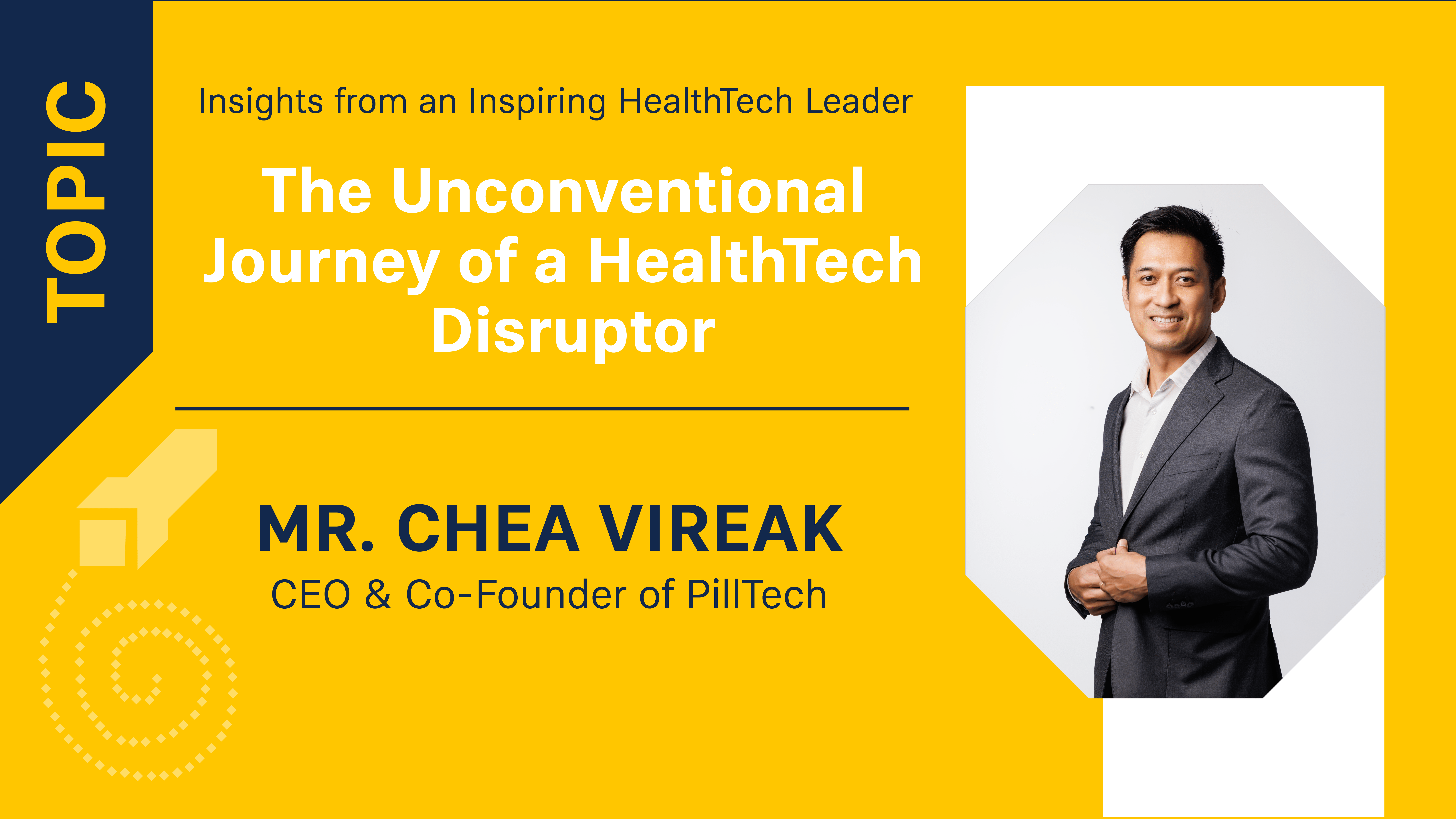 Vireak Chea_CEO and Co-founder of Pill Tech-min